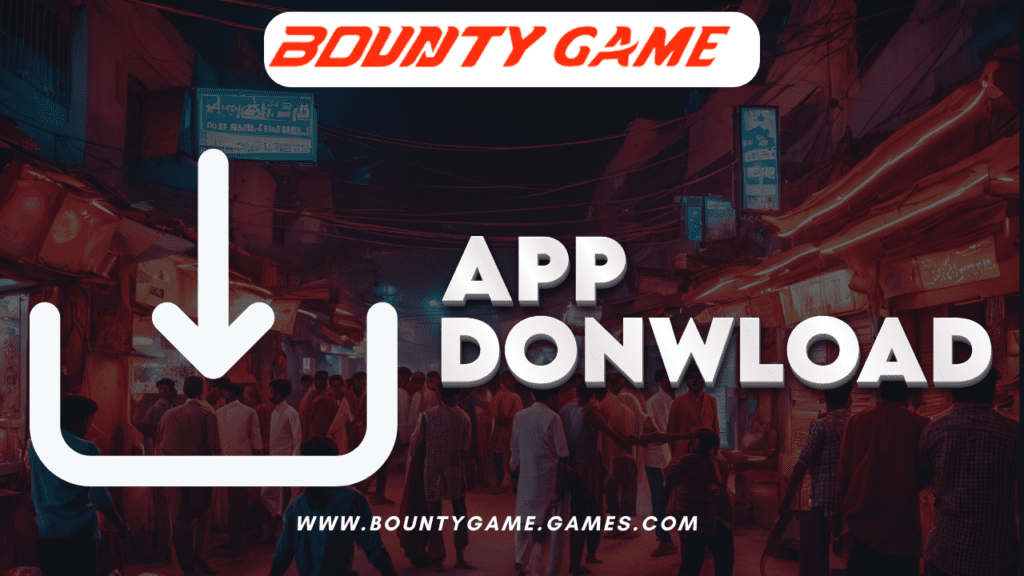 How to Download the Bounty Game App